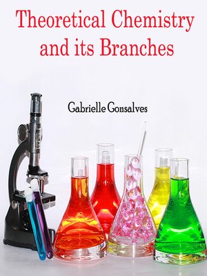 cover image of Theoretical Chemistry and Its Branches